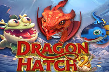 Dragon Hatch 2